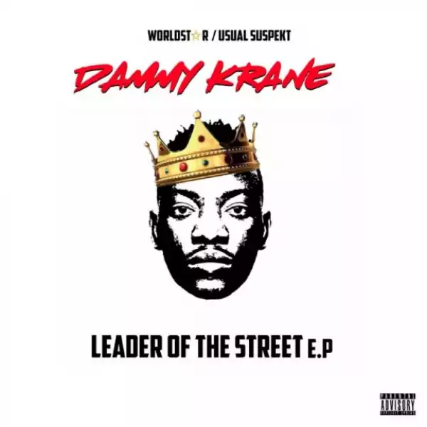 Leaders Of The Street BY Dammy Krane